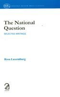 The National Question : Selected Writings by Rosa Luxemburg - Paperback cover