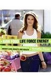 raw-food-life-force-energy by natalia-rose - Paperback cover