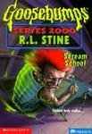 Front cover of the book 'GB SERIES 2000 #15 SCREAM SCHOOL' by R.l Stine.