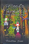 Fool's Paradise : A Collection Of Musings And Amusings by Roswitha Joshi - Paperback cover
