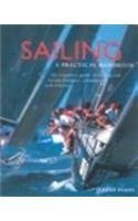Sailing. A Practical Handbook. The complete guide to sailing and racing dinghies, catamarans and cruisers by Jeremy Evans - Paperback cover