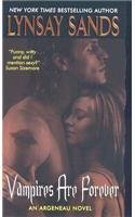 Vampires Are Forever: An Argeneau Novel by Lynsay Sands - Paperback cover