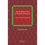 The Buddha's Way: A Socio-Historical Approach by Nalin Swaris - Hardcover cover