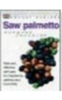 Saw Palmetto (Nature Care Pocket Healers) by Stephanie Pedersen - Paperback cover