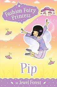 Fashion Fairy Princess: Pip In Jewel Forest by Poppy Collins - Paperback cover