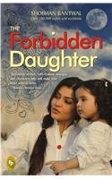 The Forbidden Daughter by Shobhan Bantwal - Hardcover cover