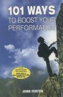 101 Ways To Boost Your Performance by John Fenton - Paperback cover