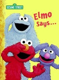 Elmo Says... by Tom Leigh and Sarah Albee - Hardcover cover