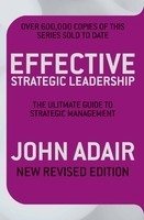 Effective Strategic Leadership by Adair John - Paperback cover