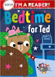 I'm a Reader! Bedtime for Ted (Reception: Ages 4+) by Alexandra Robinson - Book cover