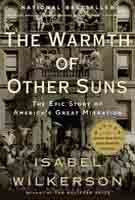 The Warmth of Other Suns: The Epic Story of Americas Great Migration (Vintage) by Isabel Wilkerson - Paperback cover