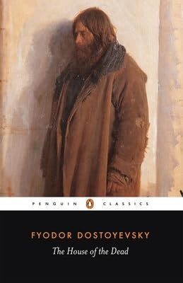 The House of The Dead by Fyodor Dostoyevsky - Paperback cover