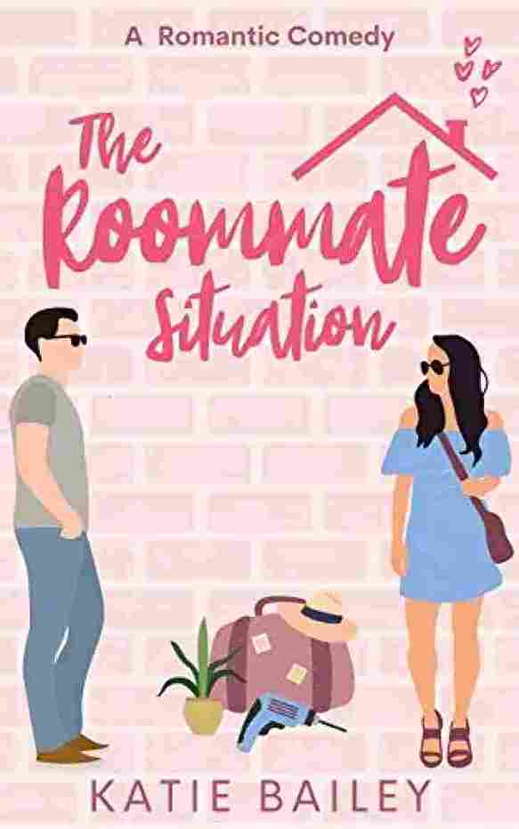The Roommate Situation (Paperback) – Katie Bailey image 1