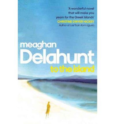 To the Island by Meaghan Delahunt - Paperback cover