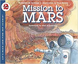 Mission to Mars By Branley Franklyn Mansfield Kelley True ILT Armstrong Neil FRW by Franklyn M. Branley - Paperback cover