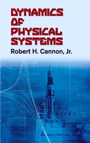 Dynamics of Physical Systems (Dover Civil and Mechanical Engineering) by Robert H. Jr. Cannon - Paperback cover