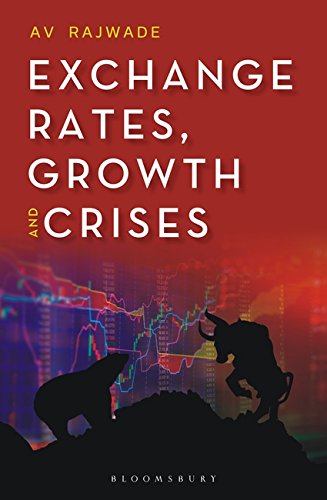 Exchange Rates, Growth and Crises by A V Rajwade - Paperback cover