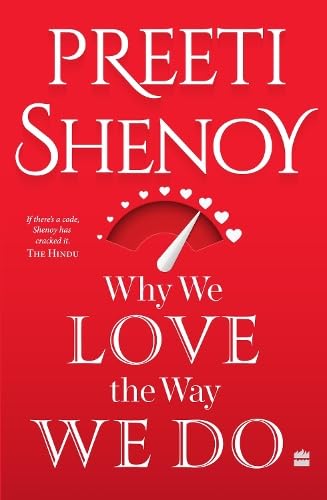 Why We Love the Way We Do by Preeti Shenoy - Paperback cover