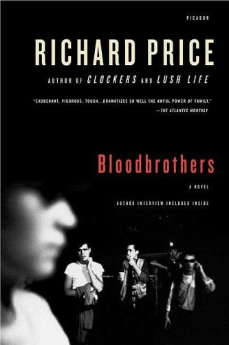 Bloodbrothers: A Novel by Richard Price - Paperback cover