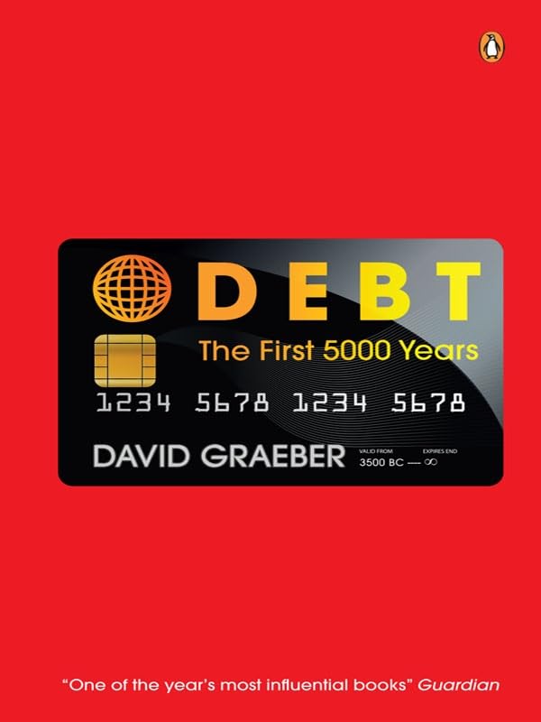 Debt: The First 5000 Years by David Graeber - Paperback cover