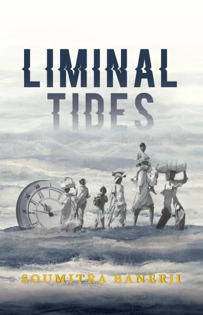 liminal Tides by Soumitra Banerji - Book cover