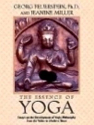 Inner Tradition The Essence Of Yoga by Miller and Georg Feuerstein - Book cover