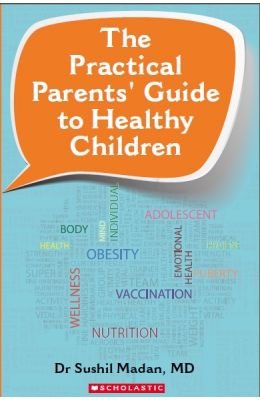 The Practical Parents Guide to Healthy Children by Aj Lieberman - Paperback cover