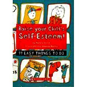 Raise Your Childs Self-Esteem! (Parent Guide) by Nancy Krulik - Paperback cover