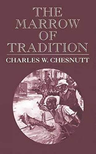 The Marrow of Tradition by Charles W. Chesnutt - Paperback cover