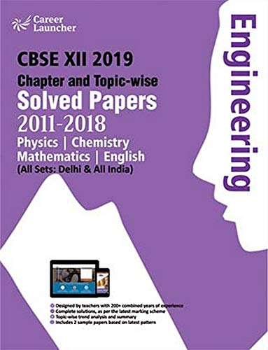 CBSE XII 2019: Chapter & Topic-wise Solved Papers for PCME (2011-2018) by Career Launcher - Paperback cover