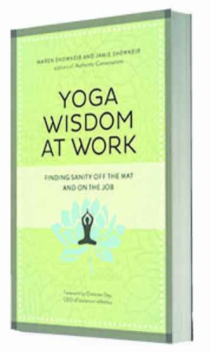 Yoga Wisdom at Work by Maren Showkeir - Paperback cover