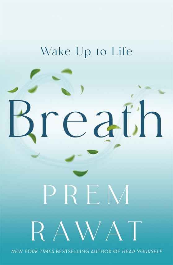 Breath PaperbackÐ 2 December 2024 by Prem Rawat (Author)