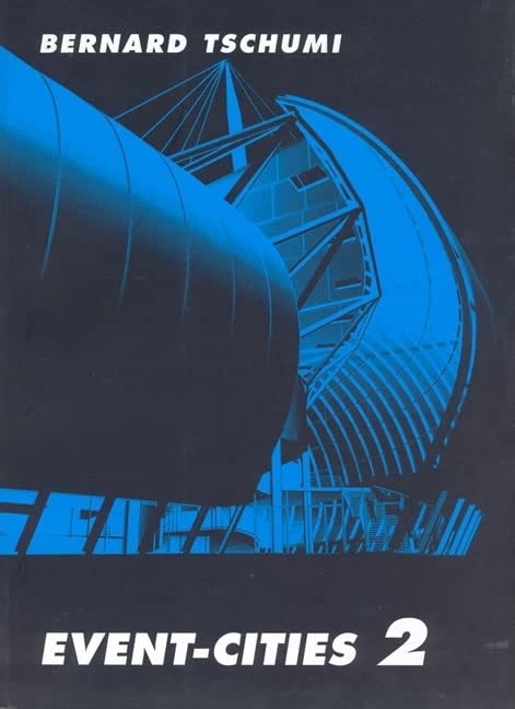 Event-Cities 2 (Mit Press) by Bernard Tschumi - Paperback cover