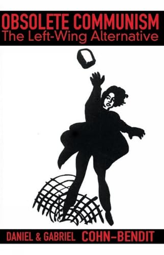 obsolete_communism-the_left-wing_alternative by daniel-cohn-bendit-gabriel-cohn-bendit-arnold-pomerans - Hardcover cover