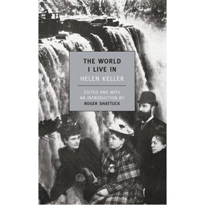 the-world-i-live-in by Helen Keller - Paperback cover