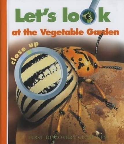 Let's Look at the Vegetable Garden (First Discovery Close-up) by Sabine Krawczyk - Spiral-bound cover