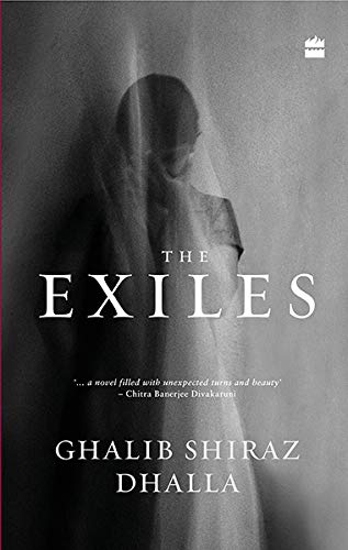 The Exiles by Ghalib Shiraz Dhalla, halib Shiraz Dhalla and Ghalib Dhalla - Paperback cover