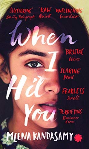 WHEN I HIT YOU Meena Kandasamy by Meena Kandasamy - Paperback cover