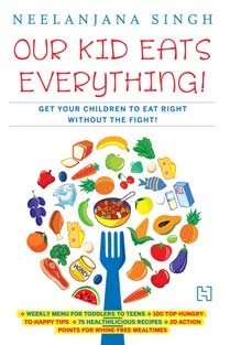 Our Kid Eats Everything! by Neelanjana Singh - Paperback cover