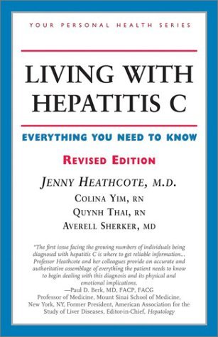 Living With Hepatitis C: Everything You Need to Know (Your Personal Health) by Colina Yim RN - Paperback cover