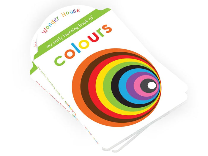My Early Learning Book Of Colours : Attractive Shape Board Books For Kids by Wonder House Books - Hardcover cover