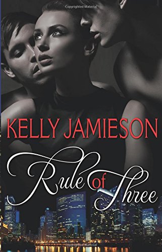 Rule of Three by Kelly Jamieson - Paperback cover