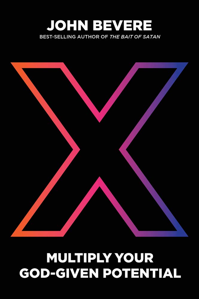 X: Multiply Your God-Given Potential by John Bevere - Hardcover cover