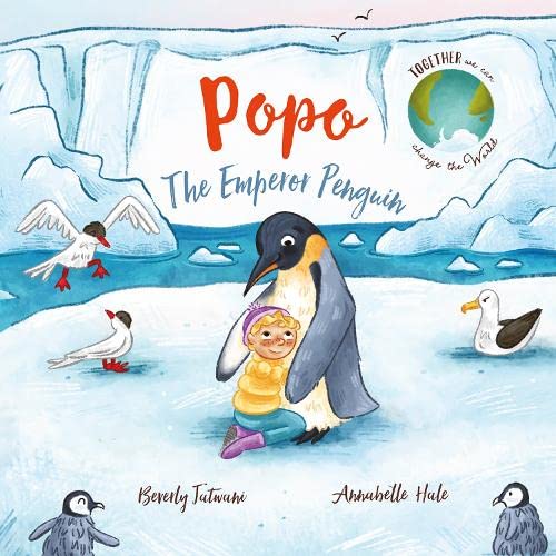 New Frontier Publishing Popo the Emperor Penguin (Together We Can Change the World). by Beverly Jatwani - Paperback cover
