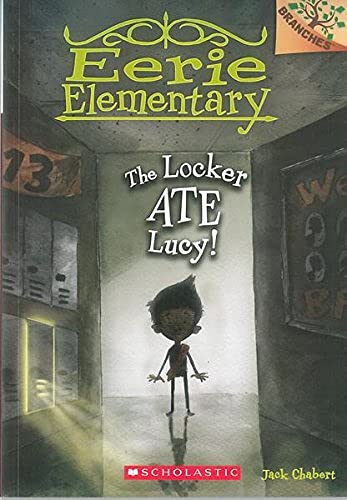 Eerie Elementary - 02: The Locker Ate Lucy by Jack Chabert - Paperback cover