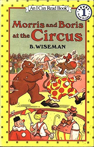 Morris and Boris at the Circus By Wiseman Bernard by B Wiseman - Paperback cover