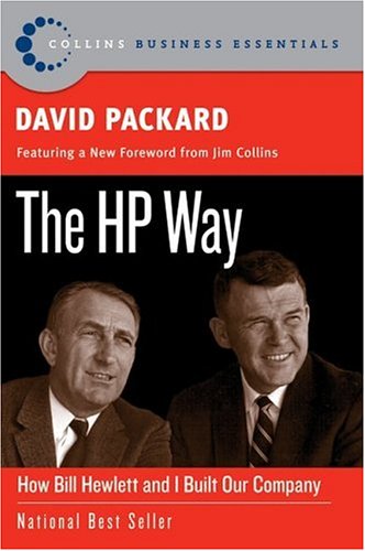The HP Way: How Bill Hewlett and I Built Our Company (Collins Business Essentials) by David Packard - Paperback cover