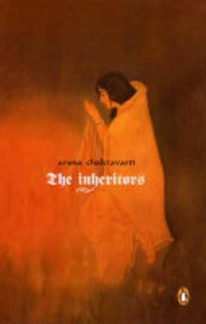 The Inheritors by Aruna Chakravarti - Paperback cover