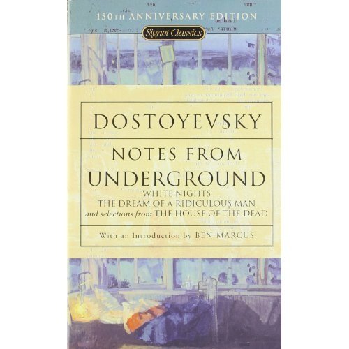 Notes from Underground : Signet Classics / White Nights / Dream of a Ridicu by Fyodor Dostoyevsky - Paperback cover