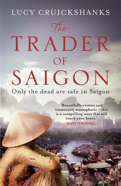 Trader Of Saigon EXPORT by Lucy Cruickshanks - Paperback cover